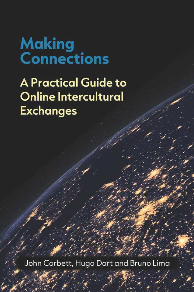Making Connections: A Practical Guide to Online Intercultural Exchanges book cover by John Corbett, Hugo Dart, Bruno Ferreira de Lima