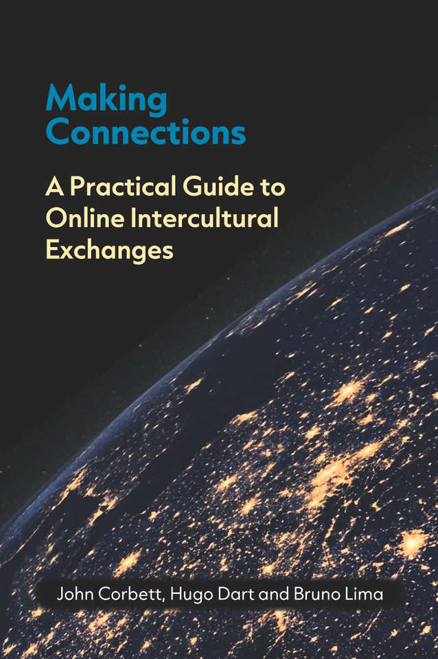 Making Connections: A Practical Guide to Online Intercultural Exchanges book cover by John Corbett, Hugo Dart, Bruno Ferreira de Lima