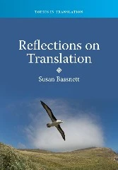 Reflections on Translation (Topics in Translation #39) book cover by Susan Bassnett