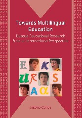 Towards Multilingual Education: Basque Educational Research from an International Perspective (Bilingual Education & Bilingualism #72) book cover by Jasone Cenoz