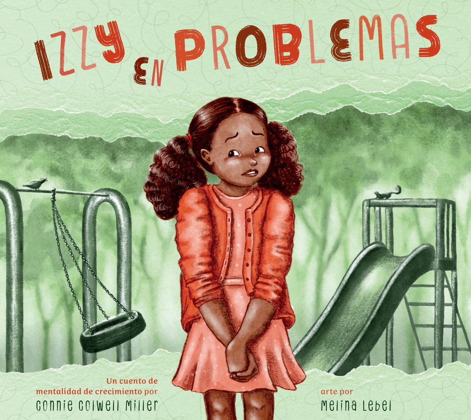 Izzy en problemas: Una historia de mentalidad de crecimiento book cover by Connie Colwell Miller