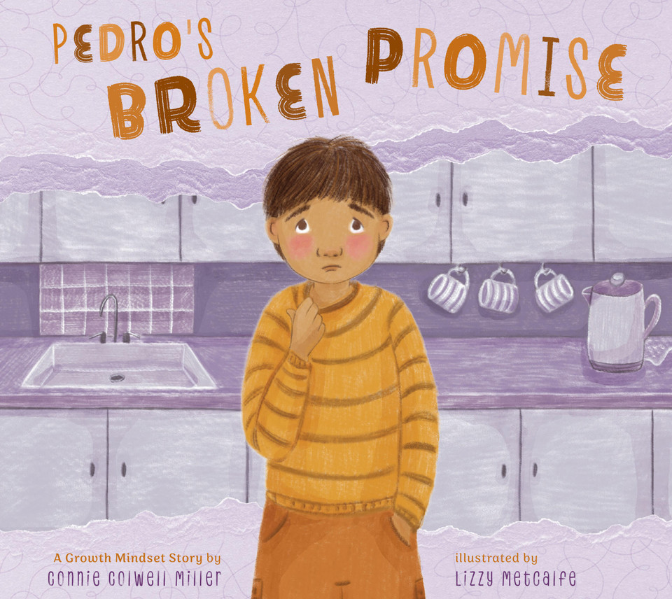 Pedro's Broken Promise: A Growth Mindset Story book cover by Connie Colwell Miller