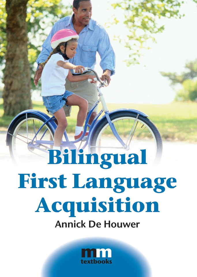 Bilingual First Language Acquisition (MM Textbooks #2) book cover by Annick De Houwer