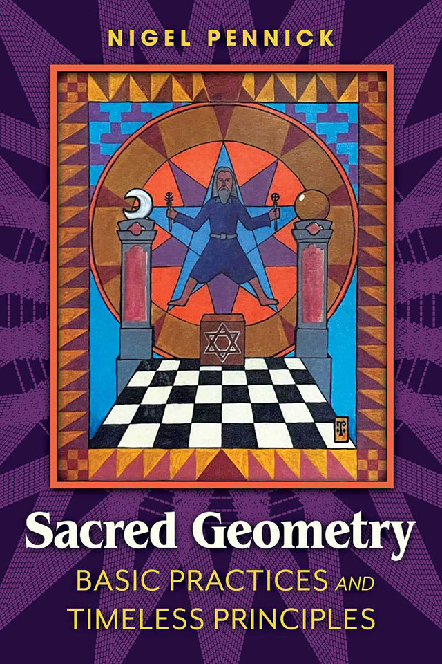 Sacred Geometry: Basic Practices and Timeless Principles book cover by Nigel Pennick