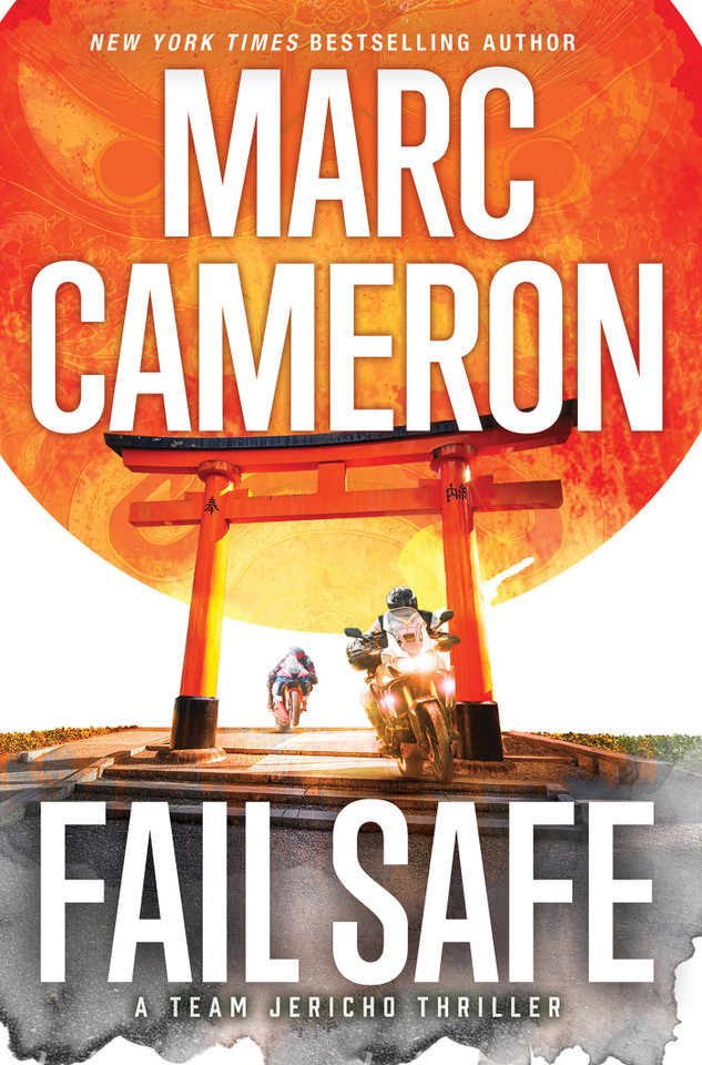 Fail Safe (A Team Jericho Thriller) book cover by Marc Cameron