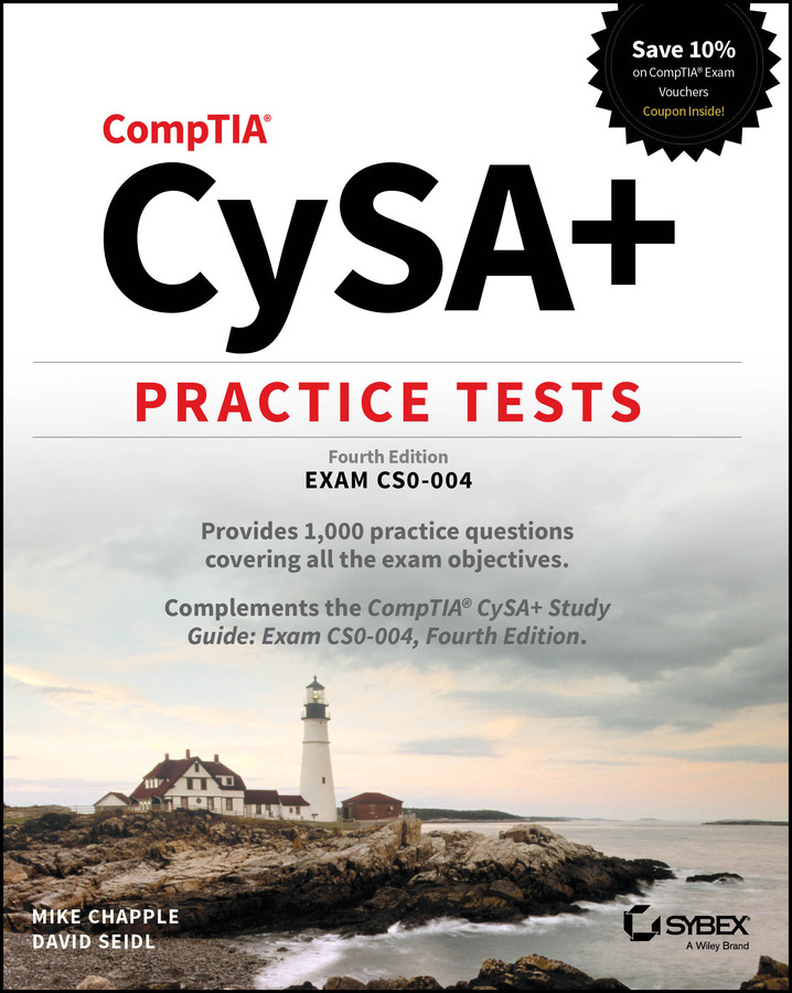 CompTIA CySA+ Practice Tests: Exam CS0-004 (Sybex Study Guide) book cover by Mike Chapple, David Seidl