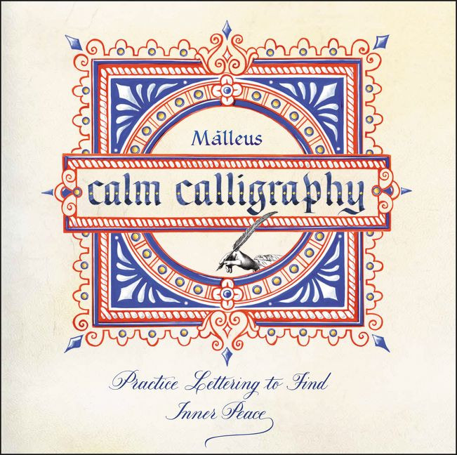 Calm Calligraphy: Practice Lettering to Find Inner Peace book cover by Malleus