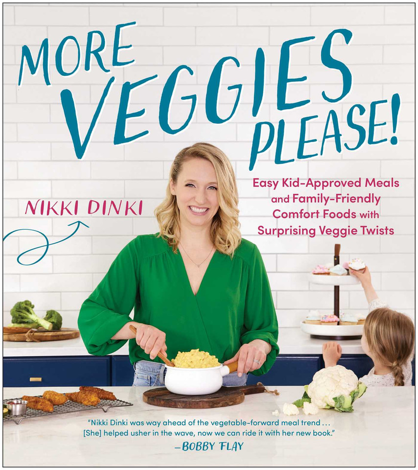 More Veggies Please!: Easy Kid-Approved Meals and Family-Friendly Comfort Foods with Surprising Veggie Twists book cover by Nikki Dinki