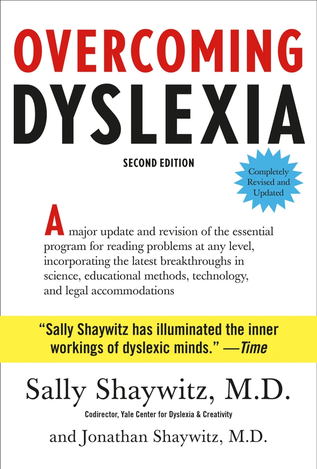 Overcoming Dyslexia: Second Edition, Completely Revised and Updated book cover by Sally Shaywitz, M.D., Jonathan Shaywitz MD
