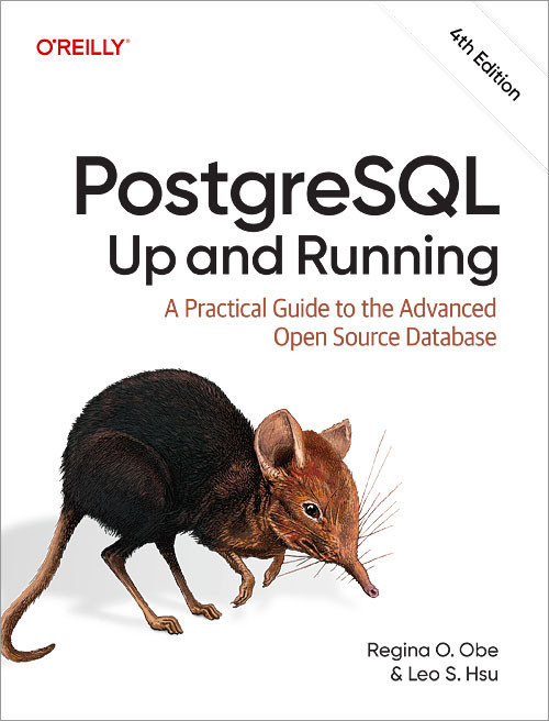 PostgreSQL: Up and Running: A Practical Guide to the Advanced Open Source Database book cover by Regina O. Obe, Leo S. Hsu