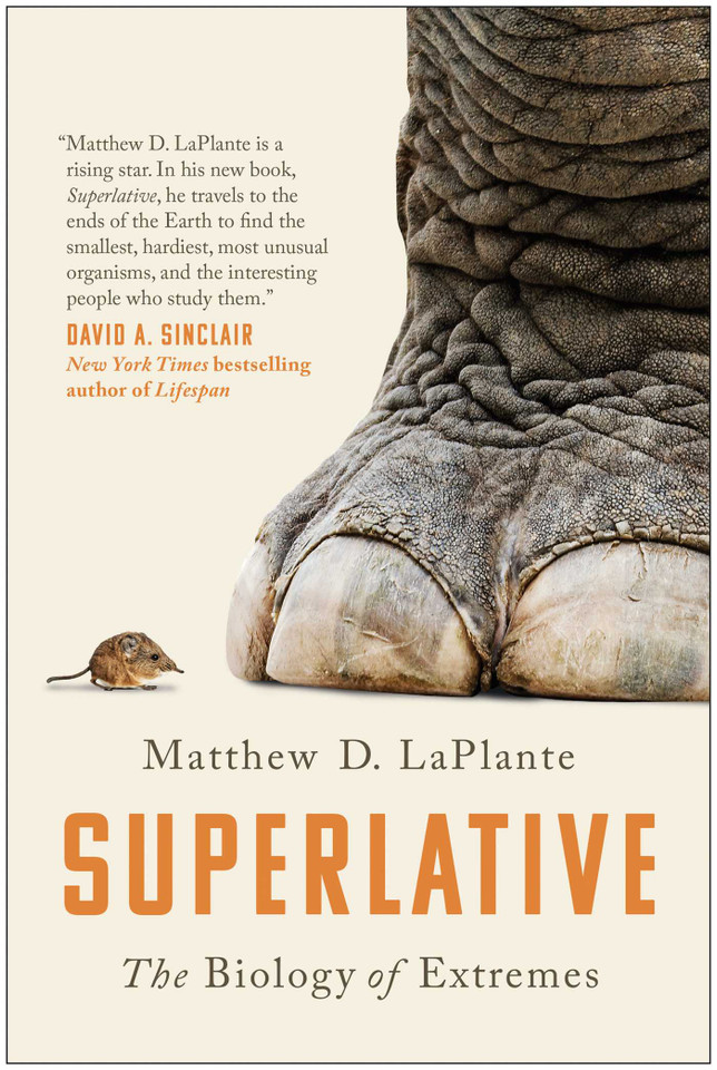 Superlative: The Biology of Extremes book cover by MATTHEW D. LAPLANTE