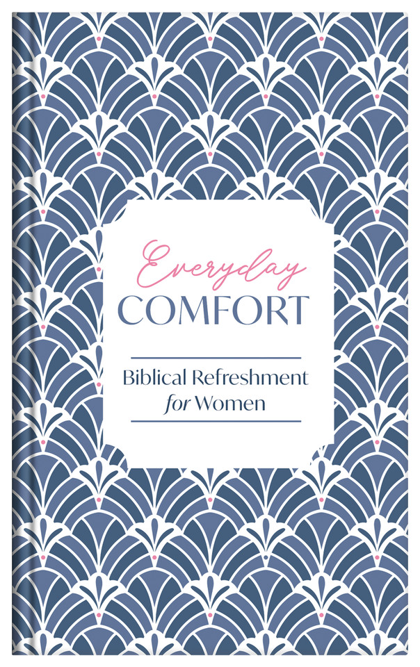 Everyday Comfort: Biblical Refreshment for Women (Spiritual Refreshment for Women) book cover by Compiled by Barbour Staff