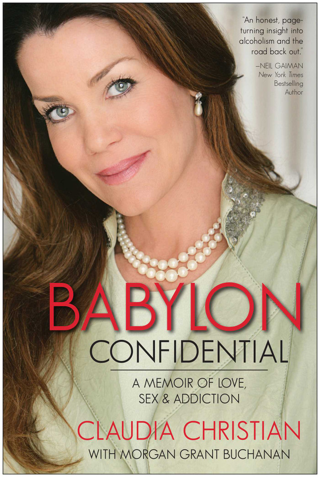 Babylon Confidential: A Memoir of Love, Sex, and Addiction book cover by Claudia Christian, Morgan Grant Buchanan