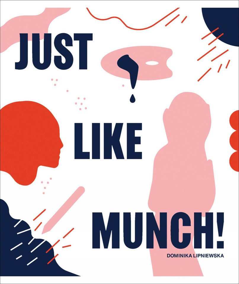 Just Like Munch! book cover by Dominika Lipniewska