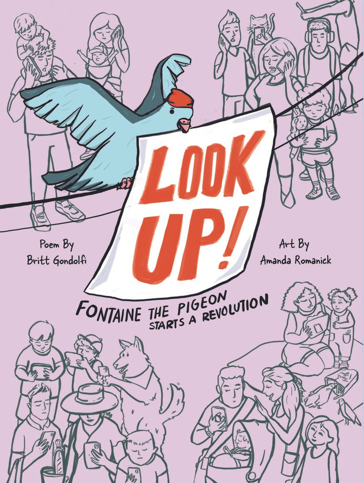 Look Up!: Fontaine the Pigeon Starts a Revolution book cover by Britt Gondolfi