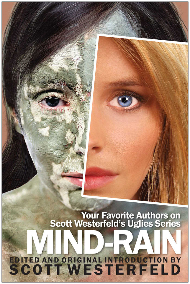 Mind-Rain: Your Favorite Authors on Scott Westerfeld's Uglies Series book cover by Scott Westerfeld