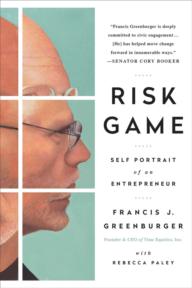 Risk Game: Self Portrait of an Entrepreneur book cover by Francis J. Greenburger