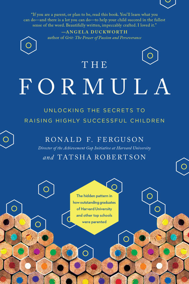 The Formula: Unlocking the Secrets to Raising Highly Successful Children book cover by Ronald F. Ferguson, Tatsha Robertson