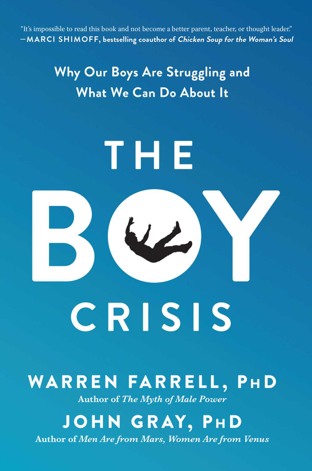 The Boy Crisis: Why Our Boys Are Struggling and What We Can Do About It book cover by John Gray, Warren Farrell