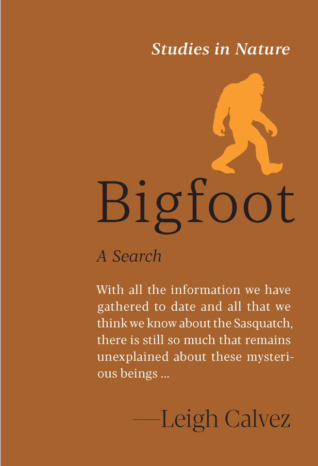 Bigfoot: A Search (Studies in Nature) book cover by Leigh Calvez