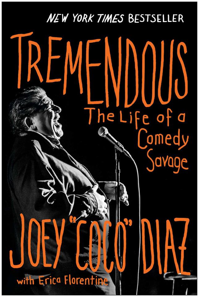 Tremendous: The Life of a Comedy Savage book cover by Joey Diaz