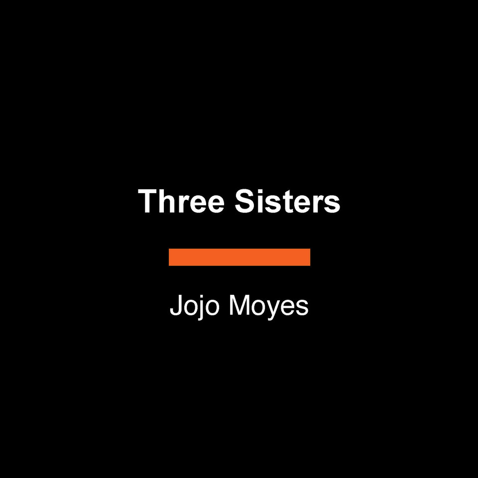 Three Sisters: A Novel book cover by Jojo Moyes
