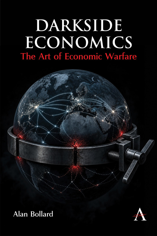 Darkside Economics: The Art of Economic Warfare book cover by Alan Bollard