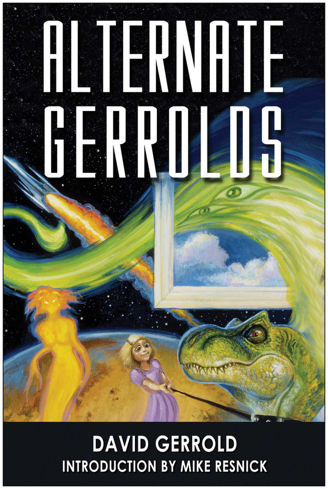 Alternate Gerrolds: An Assortment of Fictitious Lives book cover by David Gerrold