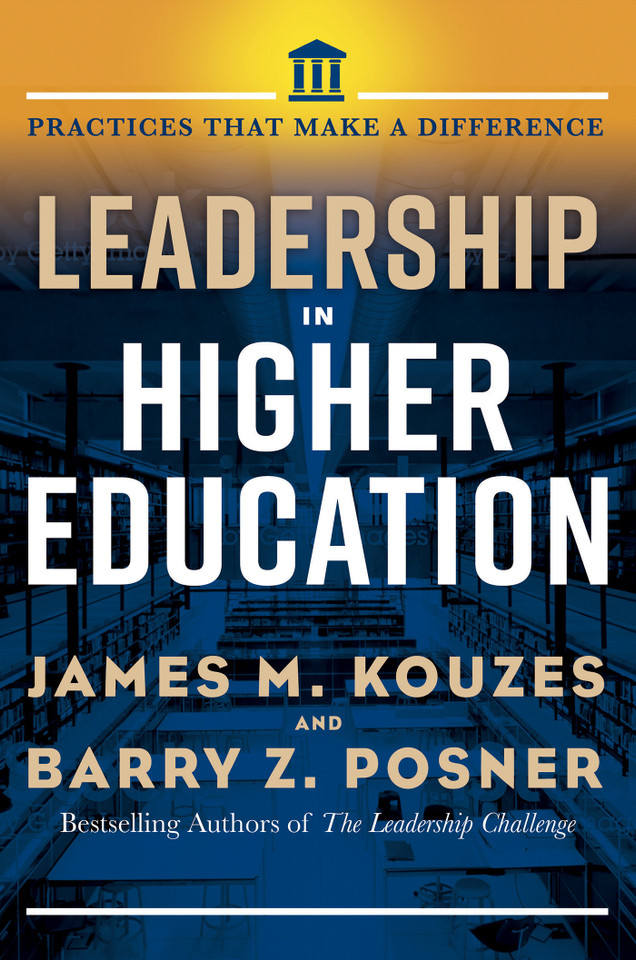 Leadership in Higher Education: Practices That Make a Difference book cover by James M. Kouzes, Barry Z. Posner