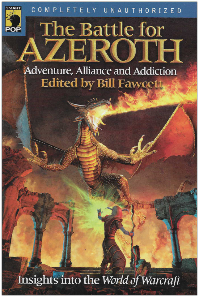 The Battle for Azeroth: Adventure, Alliance, And Addiction Insights into the World of Warcraft book cover by 