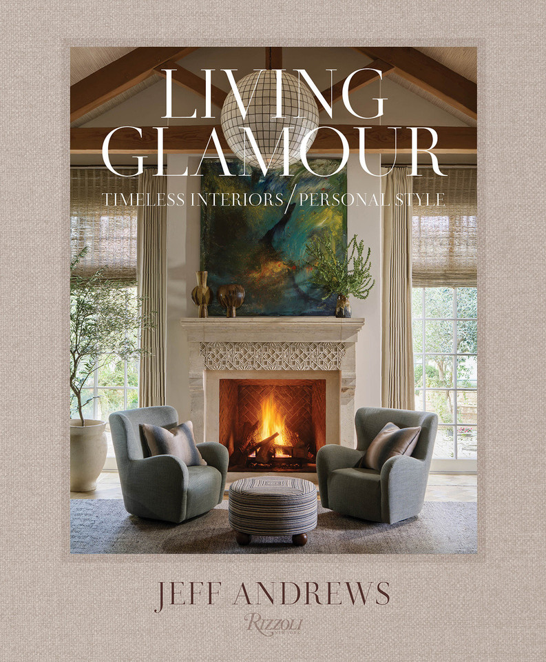 Living Glamour: Timeless Interiors/Personal Style book cover by Jeff Andrews