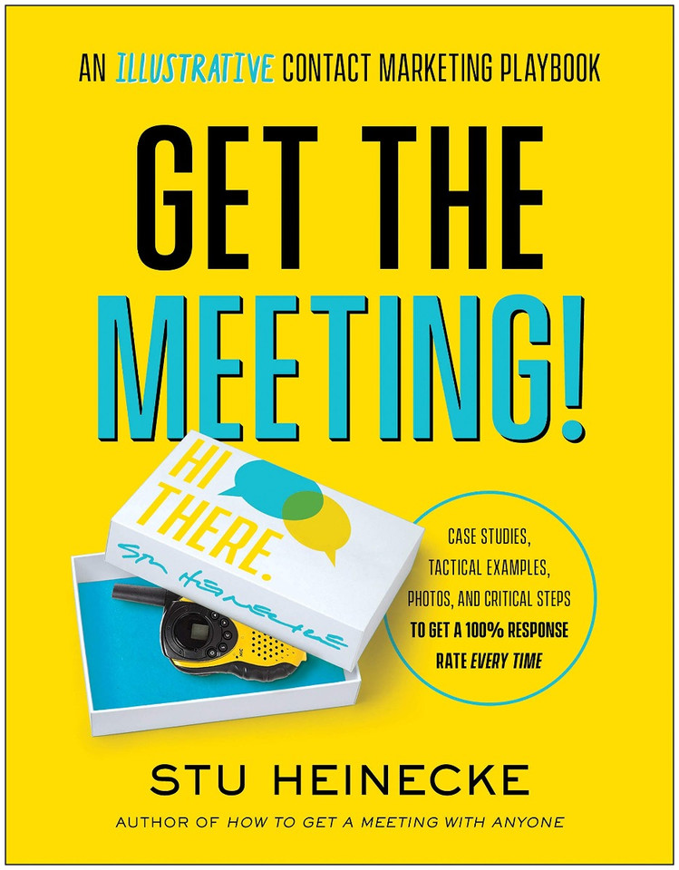 Get the Meeting!: An Illustrative Contact Marketing Playbook Cover