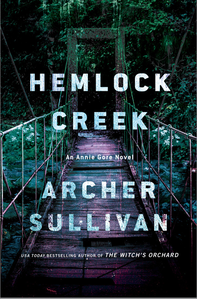 Hemlock Creek: An Annie Gore Novel (Annie Gore Novels #3) book cover by Archer Sullivan