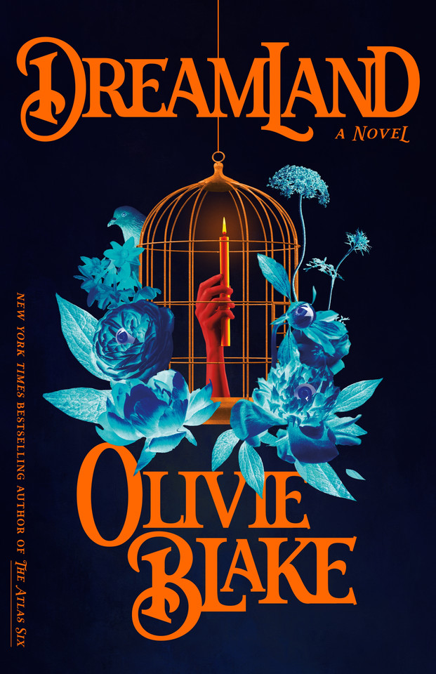 Dreamland: A Novel book cover by Olivie Blake