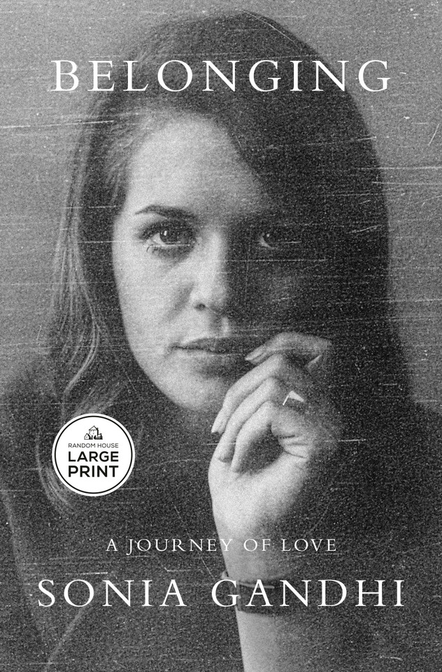 Belonging: A Journey of Love book cover by Sonia Gandhi