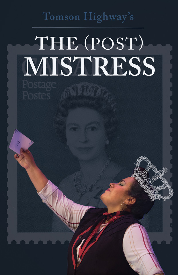 The (Post) Mistress eBook book cover by Tomson Highway