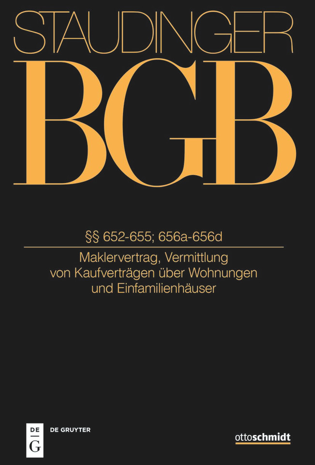 §§ 652-655; 656a-656d: (Maklervertrag, Vermittlung von Kaufverträgen über Wohnungen und Einfamilienhäuser) book cover by 