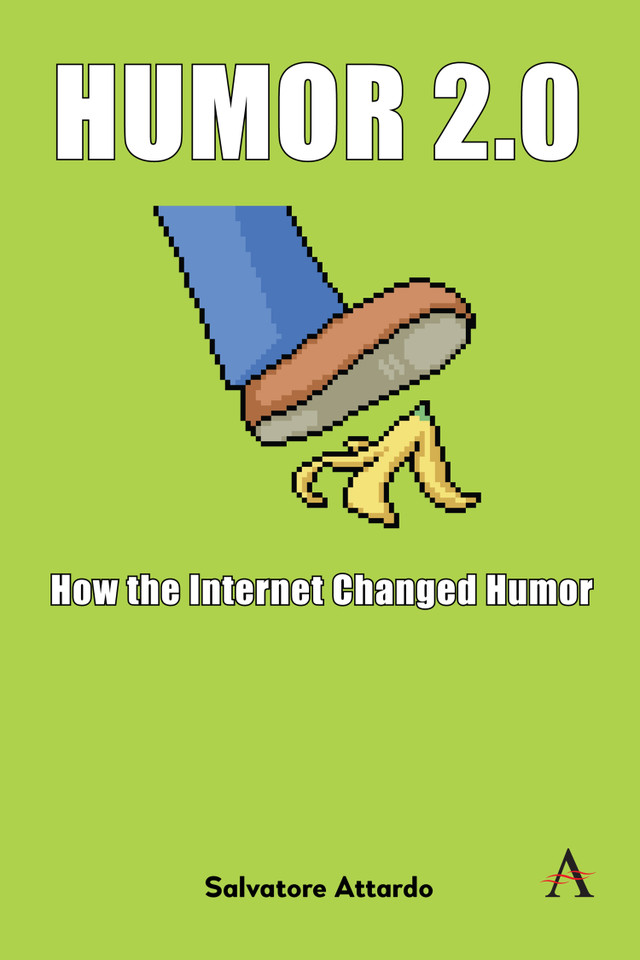Humor 2.0: How the Internet Changed Humor book cover by Salvatore Attardo