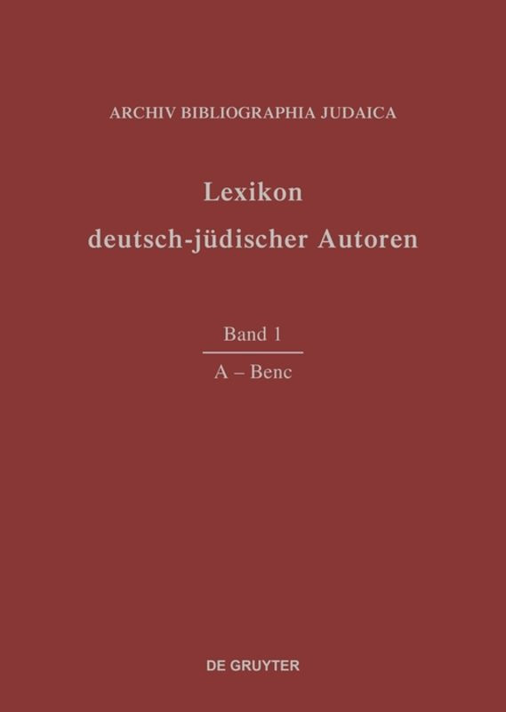 A - Benc (Lexikon deutsch-jüdischer Autoren #Band 1) book cover by 