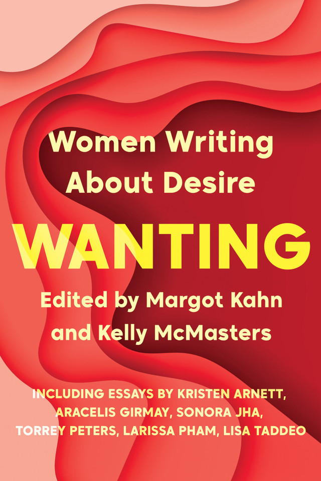 Wanting: Women Writing About Desire book cover by 