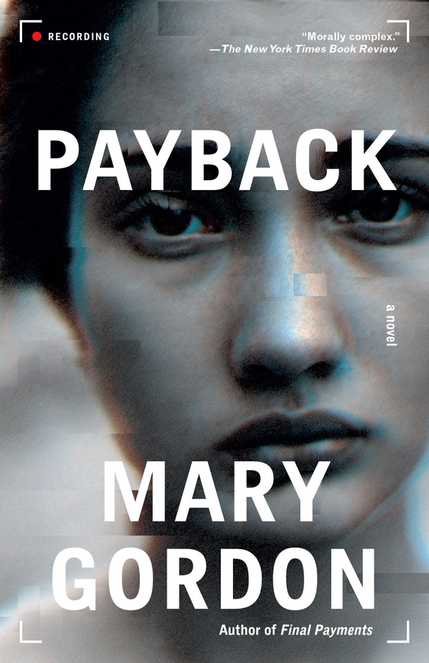 Payback: A Novel book cover by Mary Gordon