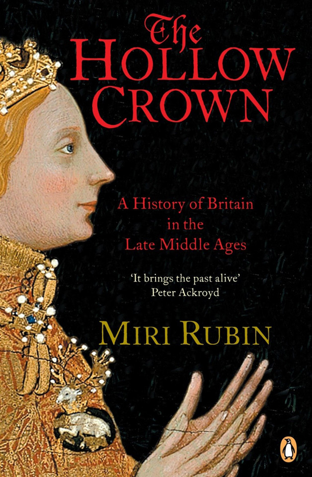 The Hollow Crown: A History of Britain in the Late Middle Ages book cover by Miri Rubin