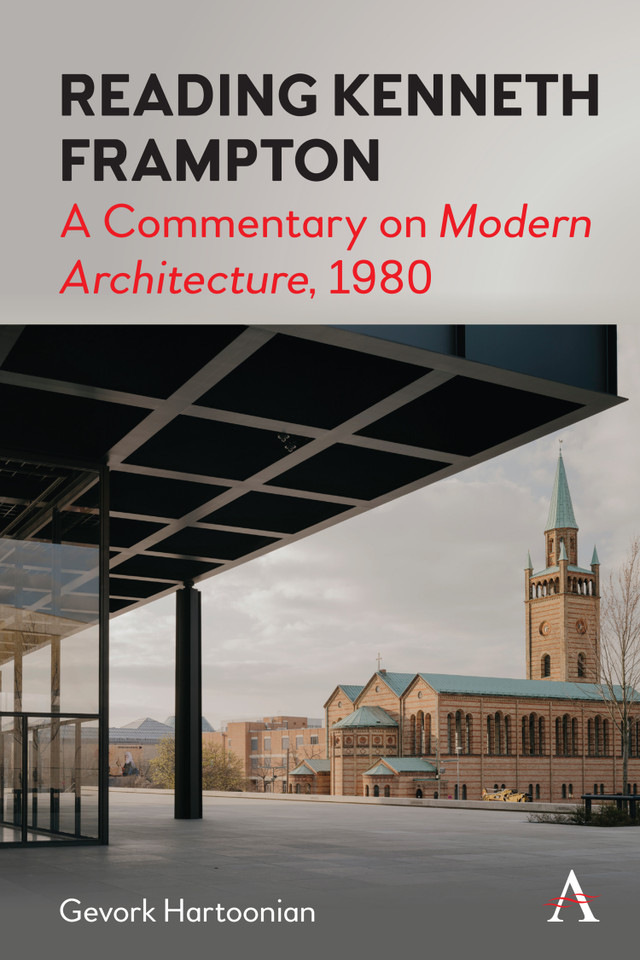 Reading Kenneth Frampton: A Commentary on 'Modern Architecture', 1980 book cover by Gevork Hartoonian