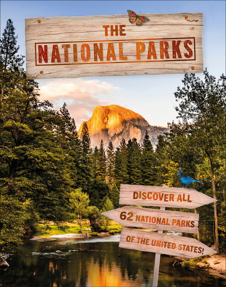 The National Parks: Discover all 62 National Parks of the United States! book cover by DK