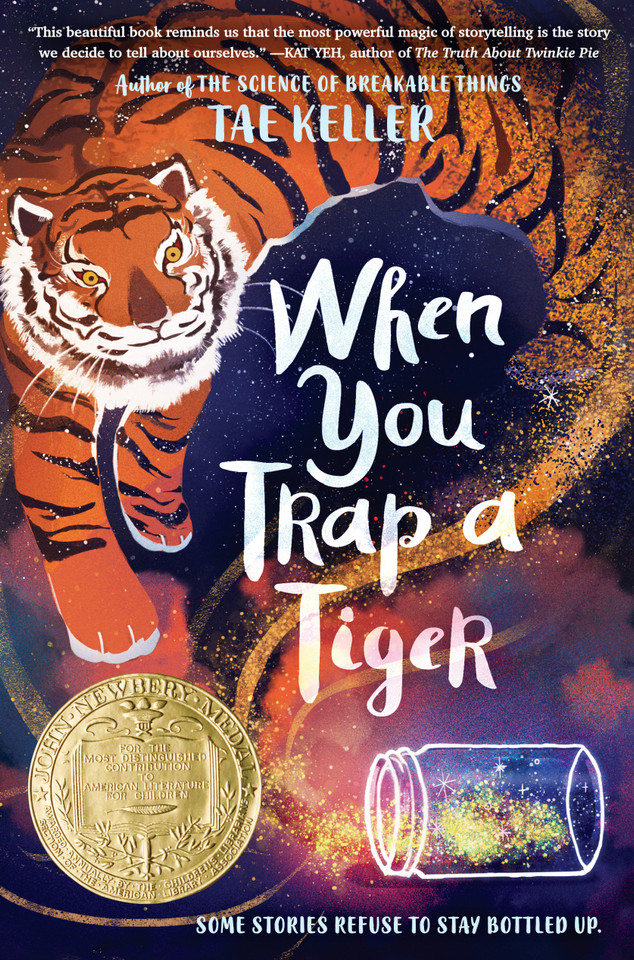 When You Trap a Tiger: (Newbery Medal Winner) book cover by Tae Keller