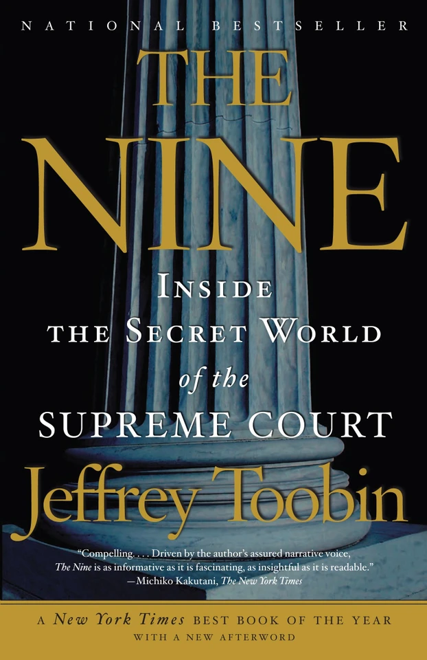The Nine: Inside the Secret World of the Supreme Court book cover by Jeffrey Toobin