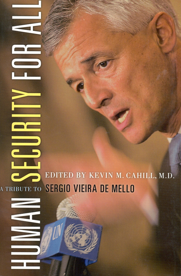 Human Security For All: A Tribute to Sergio Vieira de Mello (International Humanitarian Affairs) book cover by 