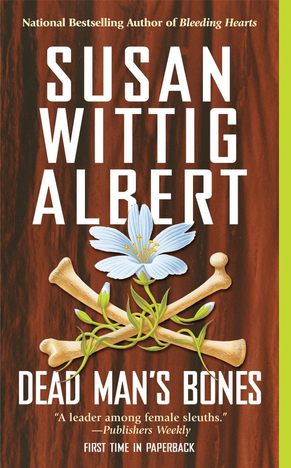 Dead Man's Bones (China Bayles Mystery) book cover by Susan Wittig Albert