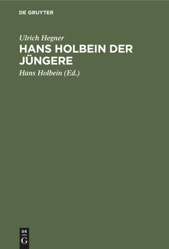 Hans Holbein der Jüngere [9783111090610]