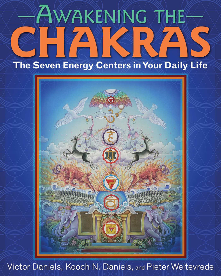 Awakening the Chakras: The Seven Energy Centers in Your Daily Life book cover by Victor Daniels, Kooch N. Daniels, Pieter Weltevrede